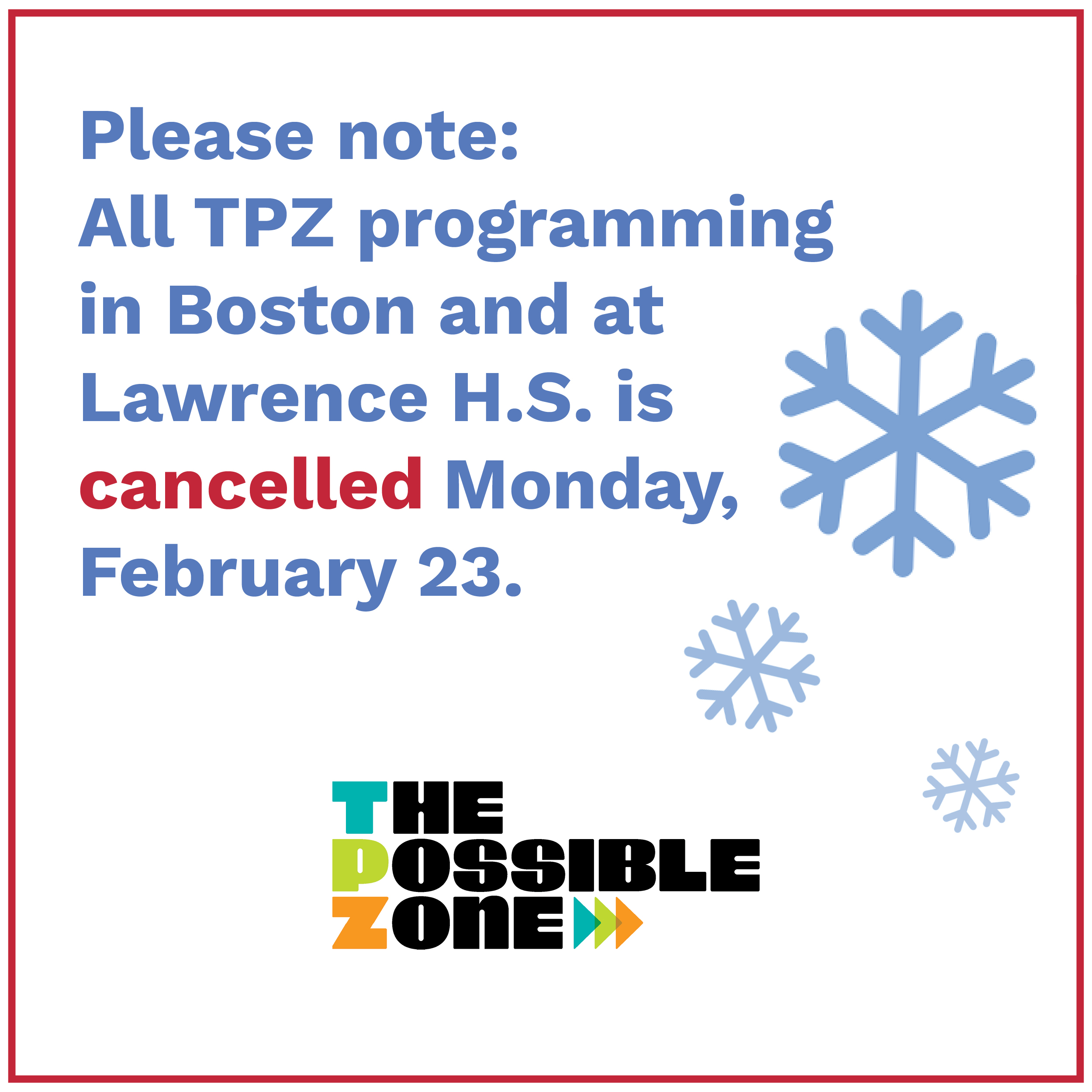 snow flake image with snow closing announcement